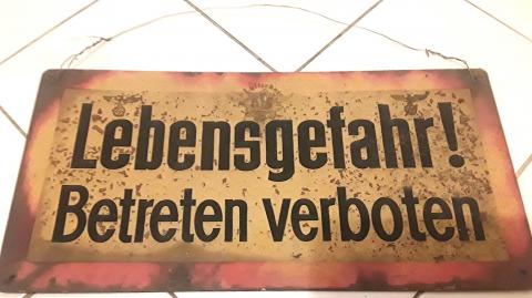 Original Luftchutz tin sign (yellow black) Danger of life ban, marked Luftchutz Glachau 1937, approved Ober Commander Wehrmacht.