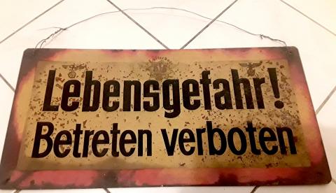 Original Luftchutz tin sign (yellow black) Danger of life ban, marked Luftchutz Glachau 1937, approved Ober Commander Wehrmacht.
