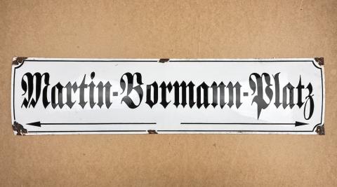 WW2 German Nazi original Third Reich Leader MARTIN BORMANN enamel metal street PLATZ sign