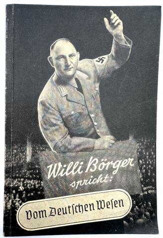 WW2 German Nazi WAFFEN SS NSDAP Leader Wilhelm Börger book Vom deutschen Wesen.