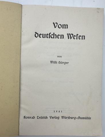 WW2 German Nazi WAFFEN SS NSDAP Leader Wilhelm Börger book Vom deutschen Wesen.