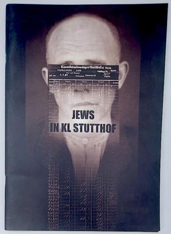 Jews KL Stutthof amazing museum book many photos about Jewish life in camp