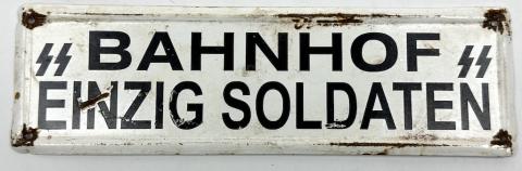  Waffen SS SS bahnhof einzig soldaten soldat only metal sign