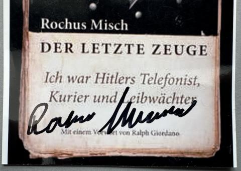 WW2 German Nazi Rochus Misch hand made signature autograph WAFFEN SS 1st SS Panzer Division Leibstandarte SS Adolf Hitler BODYGUARD LSSAH