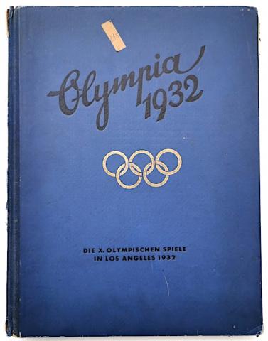 OLYMPICS 1932 LOS ANGELES BOOK WITH Paul von Hindenburg GERMANY YEAR OF HITLER'S ELECTIONS