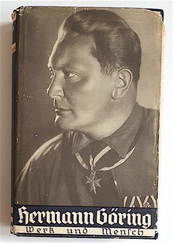 WW2 GERMAN NAZI LUFTWAFFE Reichsmarschall HERMANN GOERING HARDCOVER BOOK 1940 " Werk und Mensch " WITH RARE DUSTCOVER