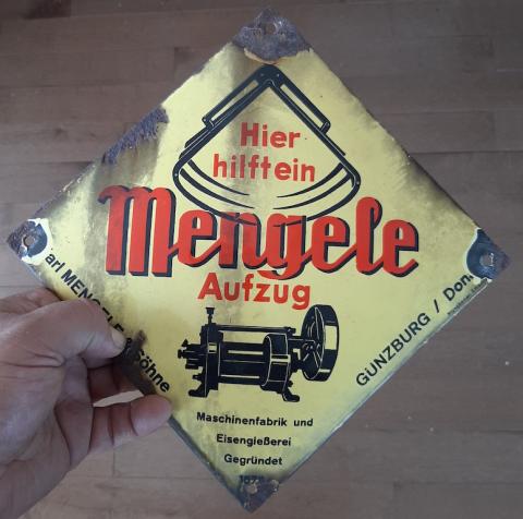 VERY NICE ITEM. AFTER THE WAR, THE FAMILY OF THE UNFAMOUS JOSEF MENGELE, THE DOCTOR IN AUSCHWITZ THAT MADE ALL THESE WEIRD AND UNHUMAN EXPERIMENTATIONS, HAD A MECHANICAL GARAGE AND THIS IS A SIGN.  HIGHLY HISTORICAL ITEM !!!