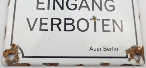 WW2 German Nazi Third Reich eingang verboten enamel wall sign original for sale