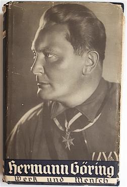 WW2 GERMAN NAZI LUFTWAFFE Reichsmarschall HERMANN GOERING HARDCOVER BOOK 1940 " Werk und Mensch " WITH RARE DUSTCOVER
