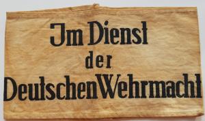 WW2 GERMAN NAZI WEHRMACHT HEER ARMY ARMBAND "Im Dienst der Deutschen Wehrmacht" - "in the service of German army"