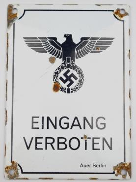 WW2 German Nazi Third Reich eingang verboten enamel wall sign original for sale